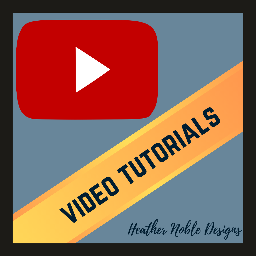 Sample Tutorial Post Image Video Tutorials – Heather Noble Designs